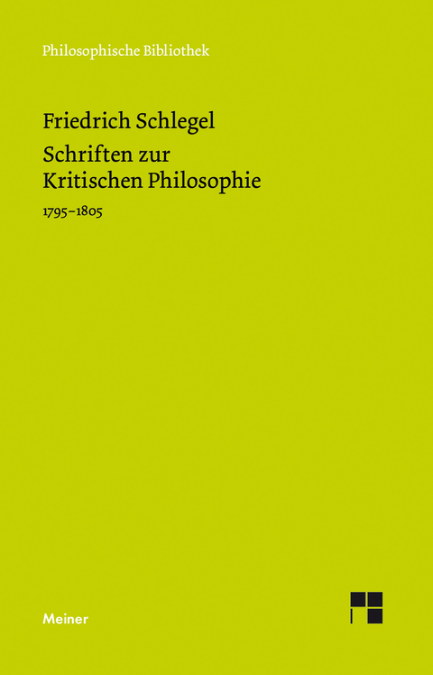 Schriften zur Kritischen Philosophie - Friedrich Schlegel