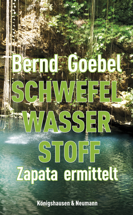 Schwefel, Wasser, Stoff - Bernd Goebel