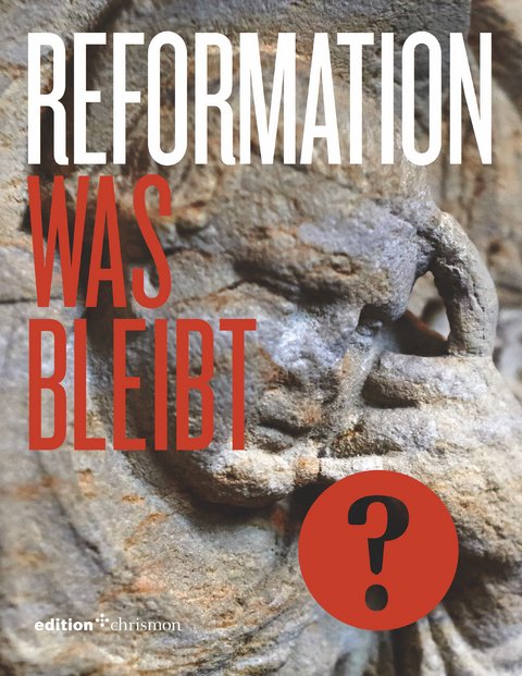 Reformation 2017 – Eine Bilanz - 