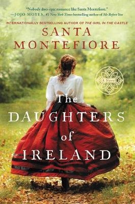 The Daughters of Ireland - Santa Montefiore