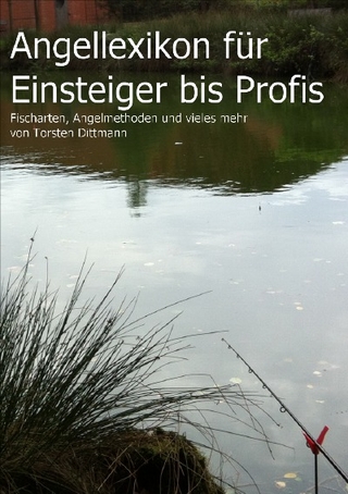 Angellexikon für Einsteiger bis Profis