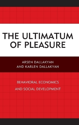 The Ultimatum of Pleasure - Arsen Dallakyan, Karlen Dallakyan