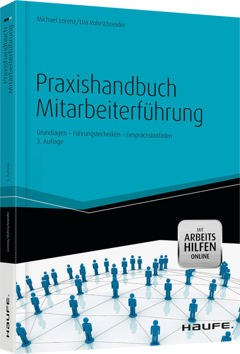 Praxishandbuch Mitarbeiterf&uuml;hrung - Michael Lorenz, Uta Rohrschneider
