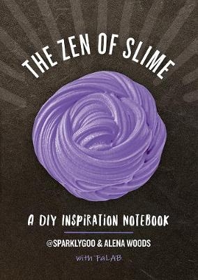 The Zen of Slime - Prim Pattanaporn, Alena Woods, Charlene Ayala
