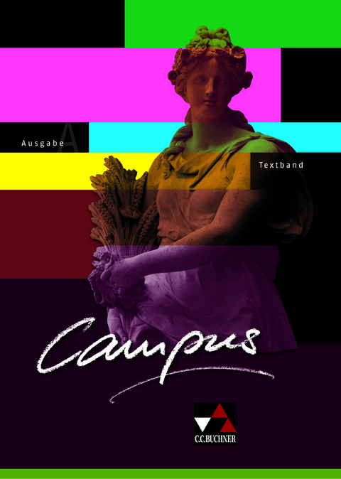 Campus A / Campus A Textband - Johanna Butz, Wolfgang Freytag, Johannes Fuchs, Gerhard Hertel, Reinhard Heydenreich, Ulf Jesper, Andrea Kammerer, Elisabeth Kattler, Birgit Korda, Christl Lobe, Michael Lobe, Diana Lohmer-L&ouml;&szlig;l, Stefan M&uuml;ller, Wilhelm Pfaffel, Andreas Rohbogner, Sabine Rumpler, Clement Utz, Christian Zitzl