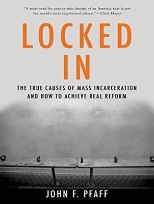 Locked In - John F. Pfaff