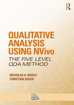Qualitative Analysis Using NVivo - Nicholas H. Woolf, Christina Silver