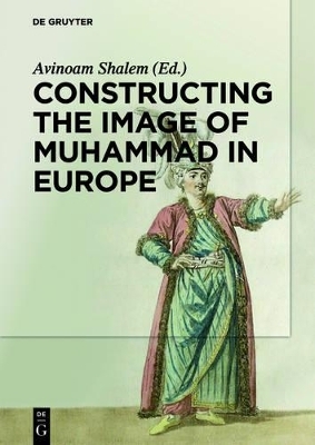 Constructing the Image of Muhammad in Europe - 