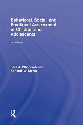 Behavioral, Social, and Emotional Assessment of Children and Adolescents - Sara A. Whitcomb