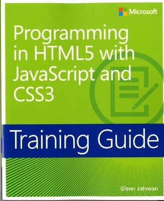 Programming in HTML5 with JavaScript and CSS3 - Glenn Johnson