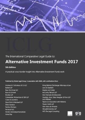 The International Comparative Legal Guide to: Alternative Investment Funds