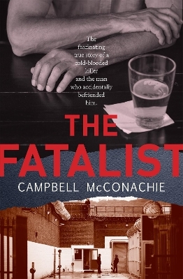 The Fatalist - Campbell McConachie