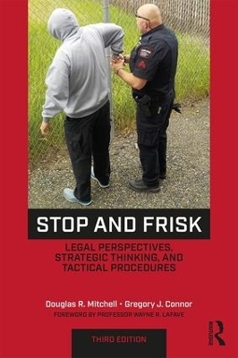 Stop and Frisk - Douglas R. Mitchell, Gregory J. Connor