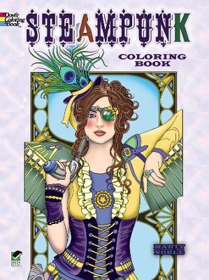 Creative Haven Steampunk Coloring Book - Marty Noble