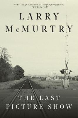 The Last Picture Show - Larry McMurtry