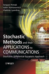 Stochastic Methods and their Applications to Communications - Serguei Primak, Valeri Kontorovich, Vladimir Lyandres