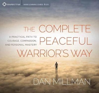 Complete Peaceful Warrior's Way