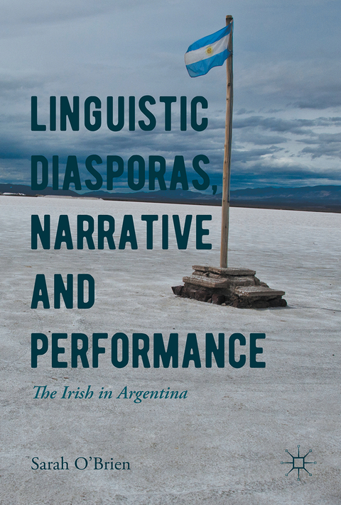 Linguistic Diasporas, Narrative and Performance - Sarah O'Brien