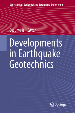 Developments in Earthquake Geotechnics