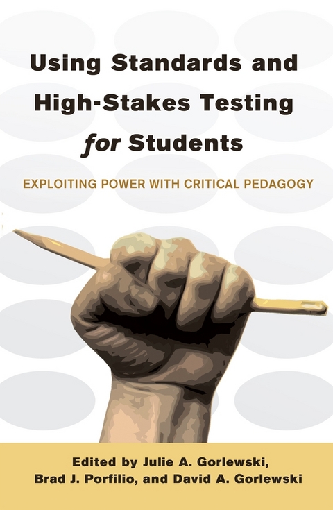 Using Standards and High-Stakes Testing for Students - 