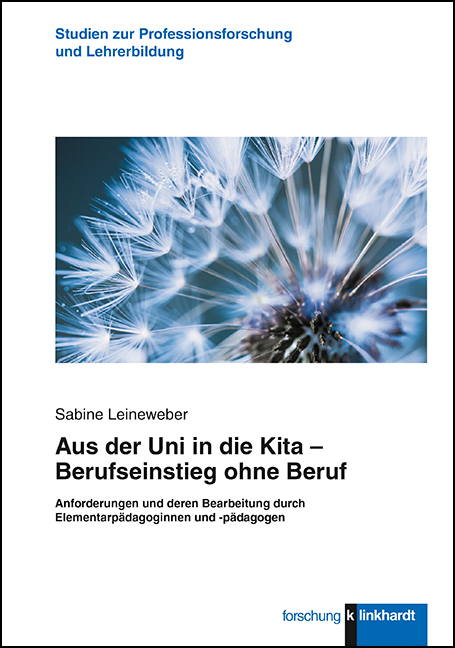 Aus der Uni in die Kita - Berufseinstieg ohne Beruf - Sabine Leineweber