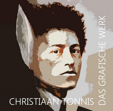 Gesamtausgabe / Das grafische Werk - Christiaan Tonnis