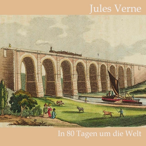 In 80 Tagen um die Welt - Jules Verne