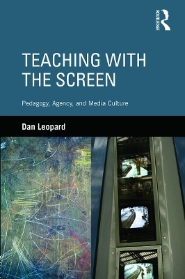Teaching with the Screen - Dan Leopard
