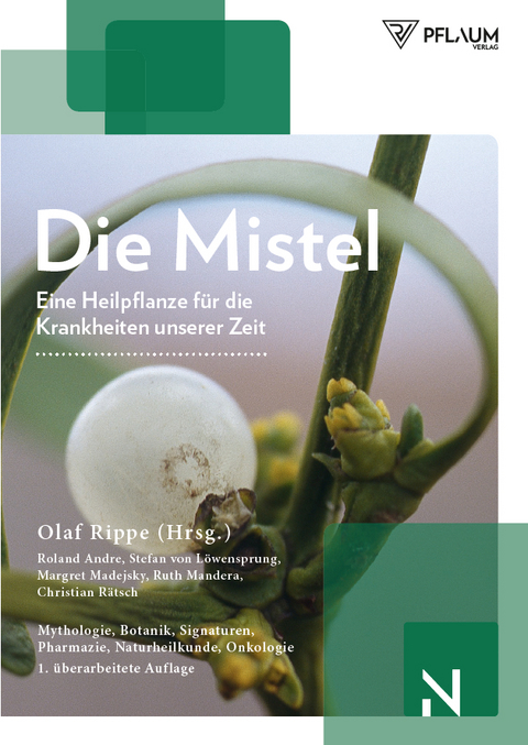 Die Mistel - Christian R&auml;tsch, Ruth Mandera, Margret Madejsky, Stefan von L&ouml;wensprung, Roland Andre
