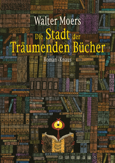 Die Stadt der Tr&auml;umenden B&uuml;cher - Walter Moers