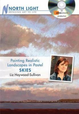 Painting Realistic Landscapes in Pastel - Skies -  Haywood-Sullivan Liz
