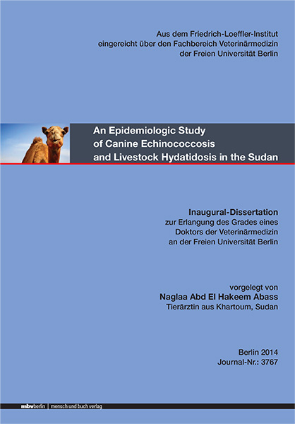 An Epidemiologic Study of Canine Echinococcosis and Livestock Hydatidosis in the Sudan - Naglaa Abd El Hakeem Abass
