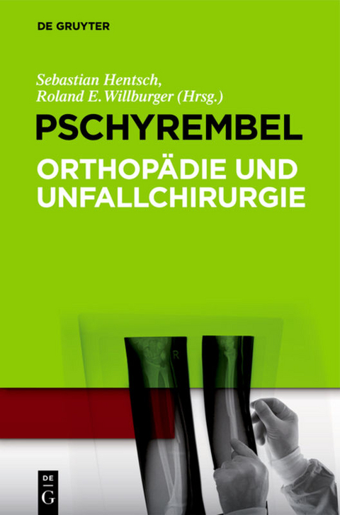 Pschyrembel Orthop&auml;die und Unfallchirurgie - 