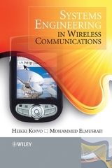 Systems Engineering in Wireless Communications -  Mohammed Elmusrati,  Heikki Niilo Koivo