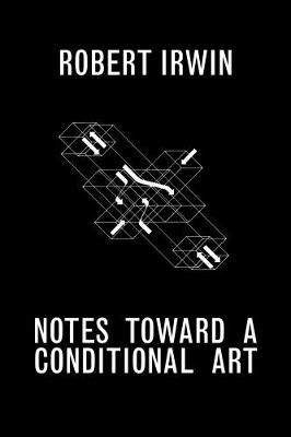 Notes Towards a Conditional Art