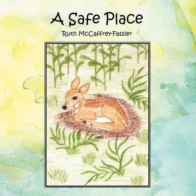 A Safe Place - Ruth McCaffrey- Fassler