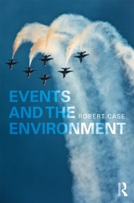 Events and the Environment - Robert Case