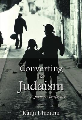 Converting to Judaism - Kanji Ishizumy