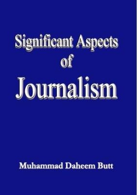 Significant Aspects of Journalism
