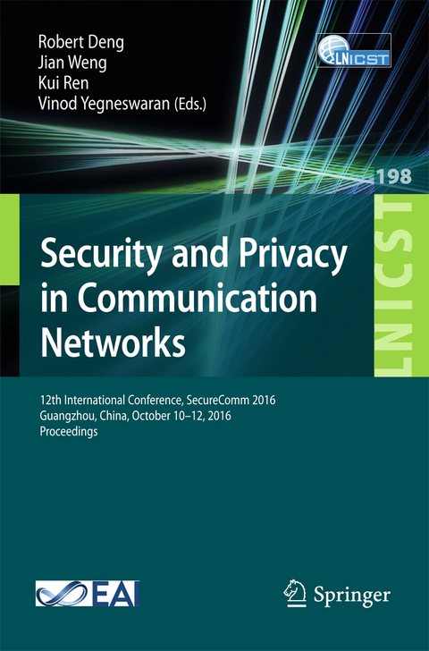 Security and Privacy in Communication Networks - 