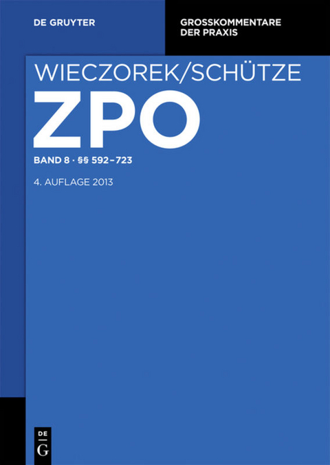 Zivilprozessordnung und Nebengesetze / &sect;&sect; 592-723 - 