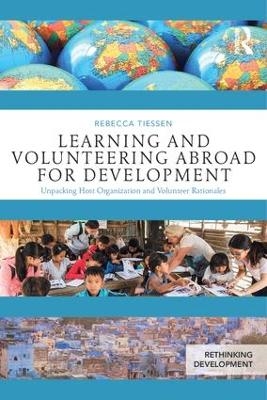 Learning and Volunteering Abroad for Development - Rebecca Tiessen