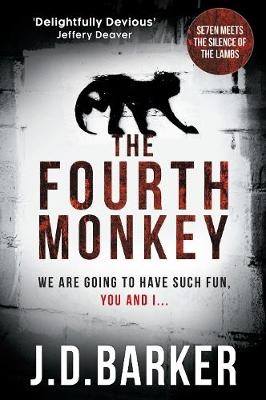 The Fourth Monkey - J.D. Barker