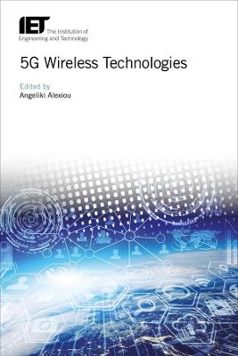 5G Wireless Technologies