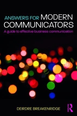 Answers for Modern Communicators - Deirdre Breakenridge