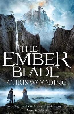 The Ember Blade - Chris Wooding
