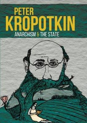 Anarchism and the State - 