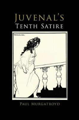 Juvenal’s Tenth Satire