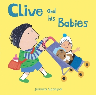 Clive and his Babies - Jessica Spanyol