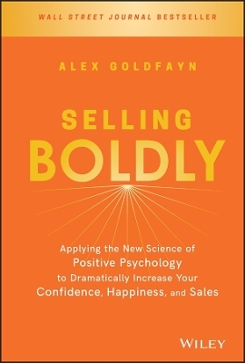 Selling Boldly - Alex Goldfayn